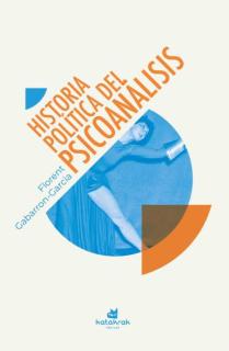 HISTORIA POLÍTICA DEL PSICOANÁLISIS