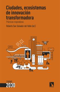 Ciudades, ecosistemas de innovación transformadora