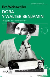 Dora y Walter Benjamin