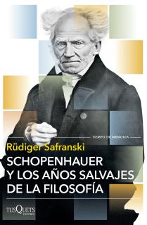 Schopenhauer y los años salvajes de la filosofía