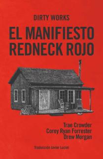 MANIFIESTO REDNECK ROJO,EL