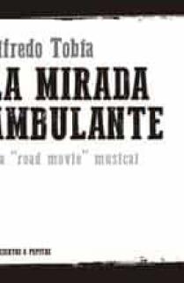 La mirada ambulante