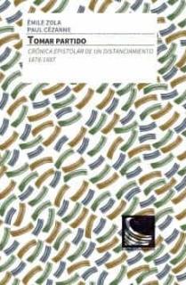 Tomar partido. Crónica epistolar de un distanciamiento. 1878-1887