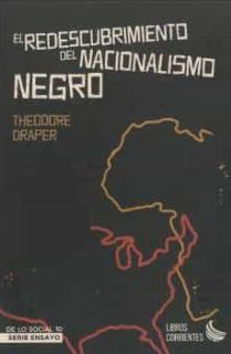 EL REDESCUBRIMIENTO DEL NACIONALISIMO NEGRO