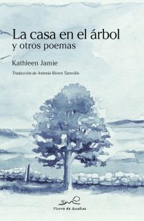 La casa en el árbol y otros poemas