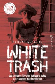 White Trash (Escoria Blanca)