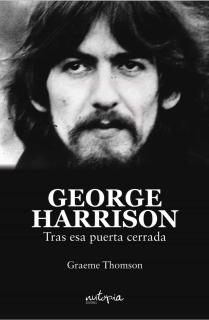 George Harrison. Tras esa puerta cerrada