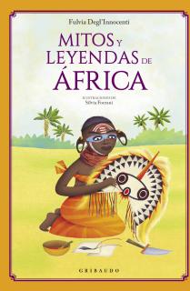 Mitos y leyendas de África