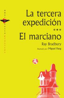 La tercera expedición / El marciano