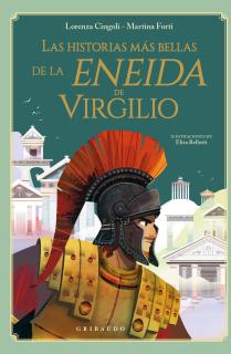 Las historias más bellas de la Eneida de Virgilio