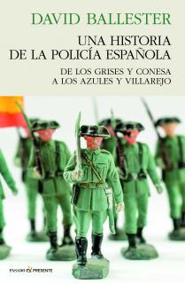 UNA HISTORIA DE POLICÍA ESPAÑOLA