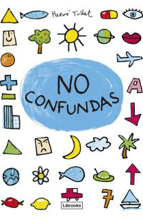 No confundas