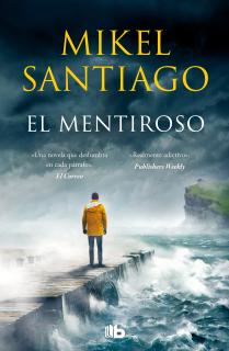 El mentiroso (Trilogía de Illumbe 1)