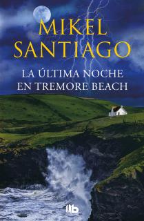 La última noche en Tremore Beach