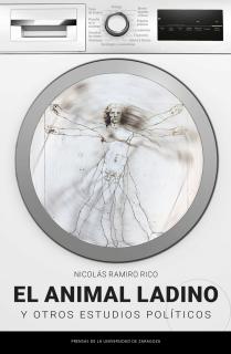 El animal ladino y otros estudios políticos