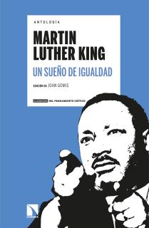 Antología Martin Luther King. Un sueño de igualdad