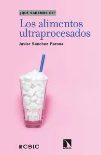 Los alimentos ultraprocesados