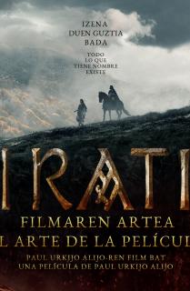 Irati. Filmaren artea. El arte de la película