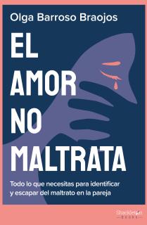 El amor no maltrata