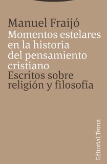 Momentos estelares en la historia del pensamiento cristiano