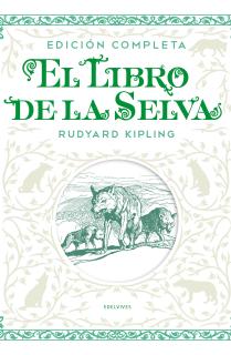 El libro de la selva. Edición completa