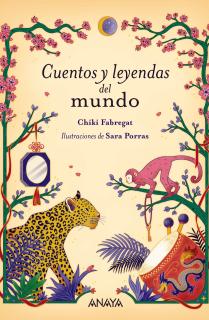 Cuentos y leyendas del mundo