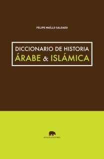 Diccionario de historia árabe & islámica