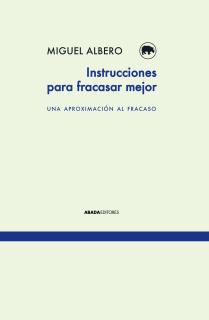 Instrucciones para fracasar mejor