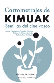 Cortometrajes de Kimuak