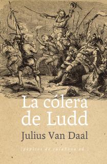 La cólera de Ludd