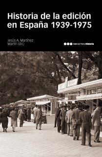 HISTORIA DE LA EDICIÓN EN ESPAÑA (1939-1975)