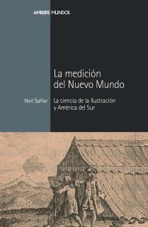 MEDICIÓN DEL NUEVO MUNDO, LA