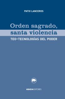 Orden sagrado, santa violencia