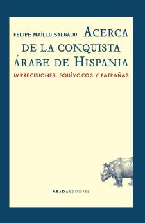 Acerca de la conquista árabe de Hispania