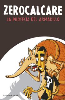 La profecía del armadillo