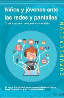 Niños y jóvenes ante las redes y pantallas