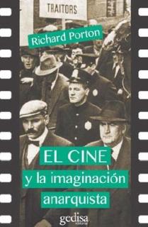 El cine y la imaginación anarquista