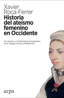 Historia del ateísmo femenino en Occidente