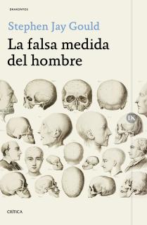 La falsa medida del hombre