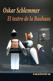 El teatro de la Bauhaus