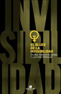 El blues de la invisibilidad