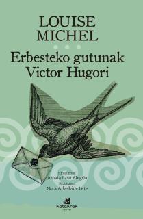 Erbesteko gutunak Victor Hugori