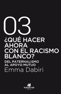 ¿Qué hacer ahora con el racismo blanco?