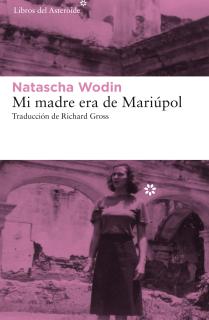 Mi madre era de Mariúpol