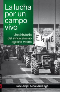 La lucha por un campo vivo