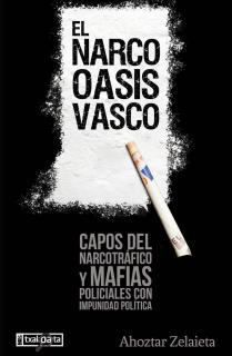 El narco-oasis vasco