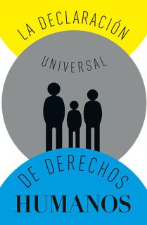 La declaración universal de derechos humanos