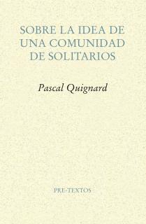 Sobre la idea de una comunidad de solitarios