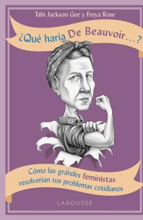 ¿Qué haría de Beauvoir...?