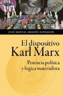 EL DISPOSITIVO KARL MARX